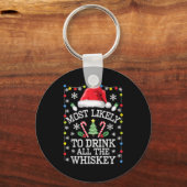 Most Likely To Drink All The Whiskey Funny Christm Sleutelhanger (Voorkant)