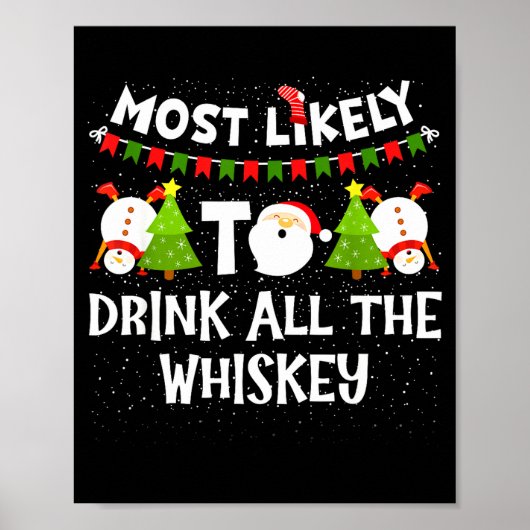 Most Likely To Drink All The Whiskey Funny Family  Poster (Voorkant)