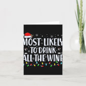 Most Likely To Drink All The Wine Christmas  Kaart (Voorkant)