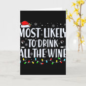 Most Likely To Drink All The Wine Christmas T Shir Kaart (Gele Bloem)
