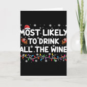 Most Likely To Drink All The Wine Family Christmas Kaart (Voorkant)