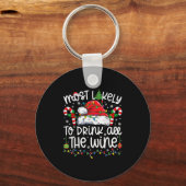 Most Likely To Drink All The Wine Family Matching Sleutelhanger (Voorkant)