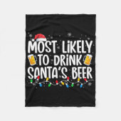 Most Likely To Drink Santa's Beer Fun Christmas Dr Fleece Deken (Voorkant)