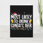 Most Likely To Drink Santa's Beer Fun Christmas Dr Kaart (Voorkant)