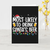 Most Likely To Drink Santa's Beer Fun Christmas Dr Kaart (Gele Bloem)