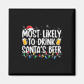 Most Likely To Drink Santa's Beer Fun Christmas Dr Magneet (Voorkant)