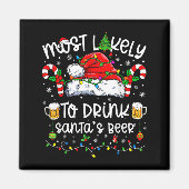 Most Likely To Drink Santa's Beer Funny Drinking C Magneet (Voorkant)