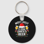 Most Likely To Drink Santa's Beer Funny Drinking C Sleutelhanger (Voorkant)