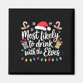 Most Likely To Drink With The Elves Christmas Magneet (Voorkant)