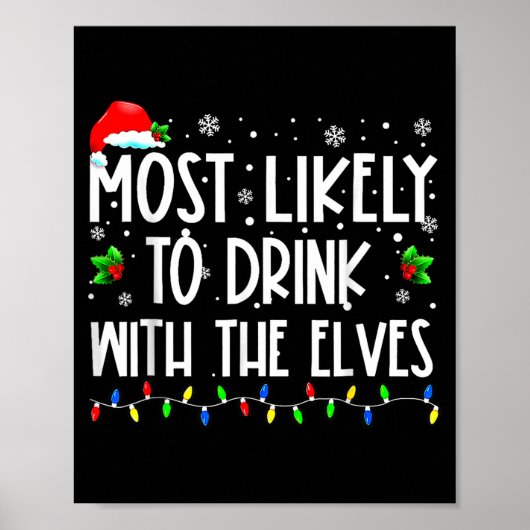 Most Likely To Drink With The Elves Elf Christmas Poster (Voorkant)