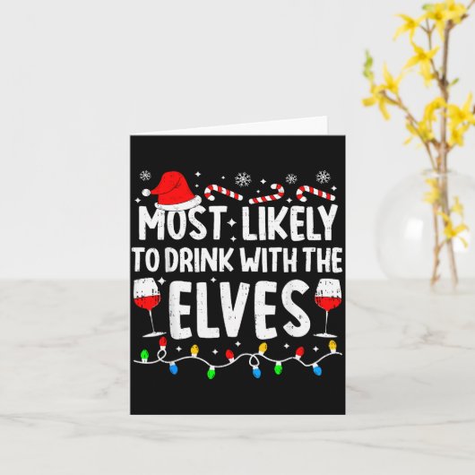 Most Likely To Drink With The Elves Funny Matching Kaart (Gele Bloem)