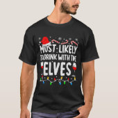 Most Likely To Drink With The Elves Funny Matching T-shirt (Voorkant)