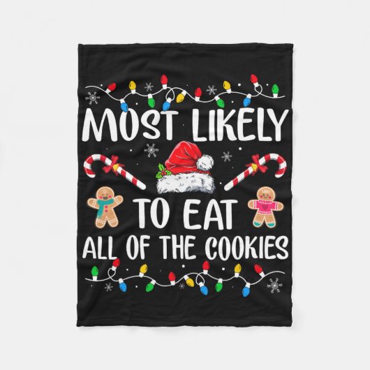 Most Likely To Eat All The Christmas Cookies Famil Fleece Deken (Voorkant)