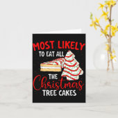 Most Likely To Eat All The Christmas Tree Cakes - Kaart (Gele Bloem)