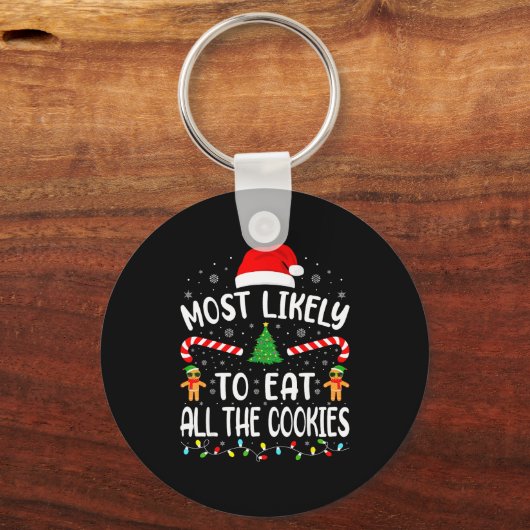 Most Likely To Eat All The Cookies Family Matching Sleutelhanger (Voorkant)