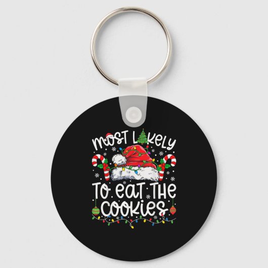 Most Likely To Eat All The Cookies Family Matching Sleutelhanger (Voorkant)