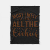Most Likely To Eat All The Cookies  Fleece Deken (Voorkant)