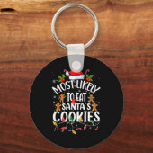 Most Likely To Eat Santa's Cookies Christmas Famil Sleutelhanger (Voorkant)
