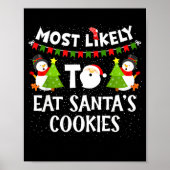 Most Likely To Eat Santas Cookies Family Funny Chr Poster (Voorkant)