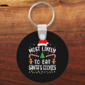 Most Likely To Eat Santa's Cookies Family Matching Sleutelhanger (Voorkant)