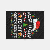 Most Likely To Eat Santa's Cookies Funny Christmas Fleece Deken (Voorkant (Horizontaal))
