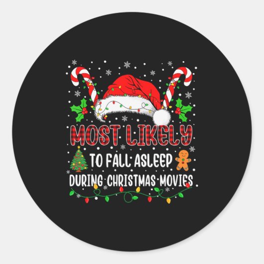 Most Likely To Fall Asleep During Christmas Movies Ronde Sticker (Voorkant)