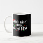 Most Likely To Fall Asleep First Funny Xmas Family Koffiemok (Links)