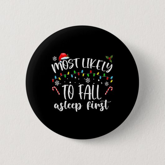 Most Likely To Fall Asleep First Ronde Button 5,7 Cm (Voorkant)