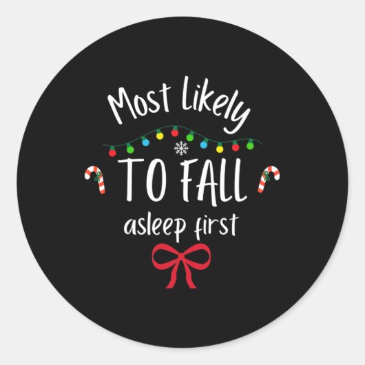 Most Likely To Fall Asleep First Ronde Sticker (Voorkant)