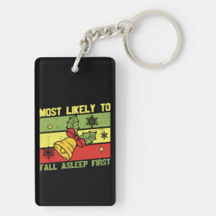 Most Likely To Fall Asleep First Sleutelhanger