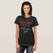 Most Likely To Fall Asleep First T-shirt (Voorkant volledig)