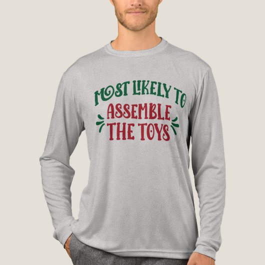 Most Likely To Family Group Funny Assemble Toys Tri-Blend Shirt (Voorkant volledig)