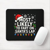 Most Likely To Fart On Santa’s Lap Funny Family Ch Muismat (Met muis)