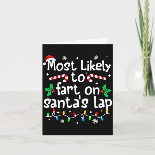 Most Likely To Fart On Santa's Lap C-hristmas Matc Kaart (Voorkant)