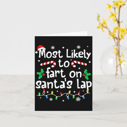 Most Likely To Fart On Santa's Lap C-hristmas Matc Kaart (Gele Bloem)