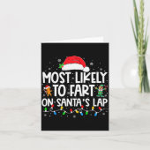 Most Likely To Fart On Santa's Lap Family Christma Kaart (Voorkant)