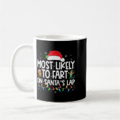 Most Likely To Fart On Santa's Lap Family Christma Koffiemok (Links)