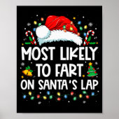 Most Likely To Fart On Santa's Lap Family Christma Poster (Voorkant)