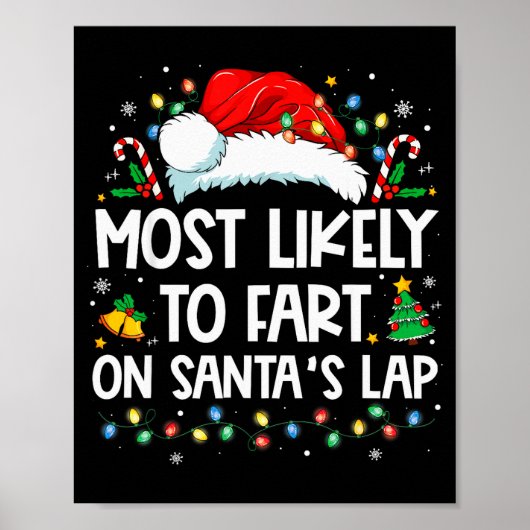 Most Likely To Fart On Santa's Lap Family Christma Poster (Voorkant)