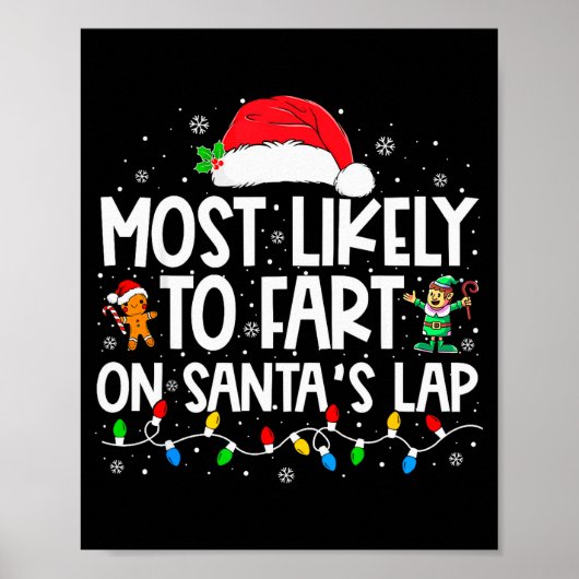 Most Likely To Fart On Santa's Lap Family Christma Poster (Voorkant)