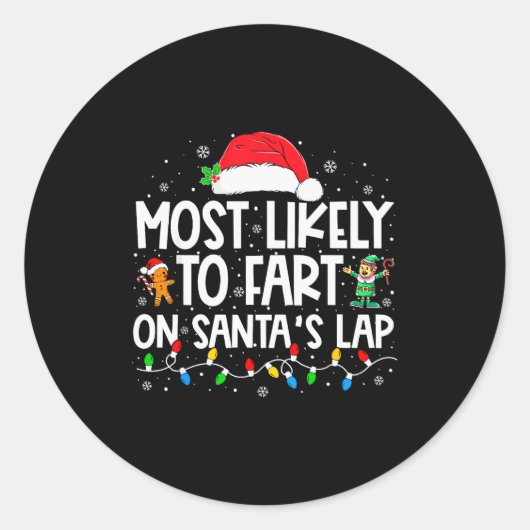 Most Likely To Fart On Santa's Lap Family Christma Ronde Sticker (Voorkant)