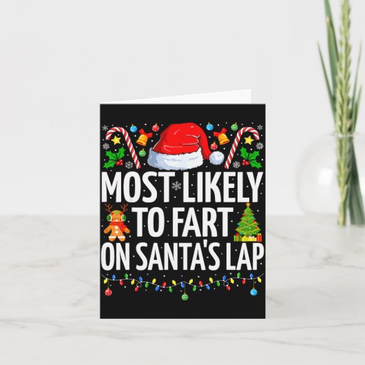 Most Likely To Fart On Santa's Lap Family Matching Kaart (Voorkant)