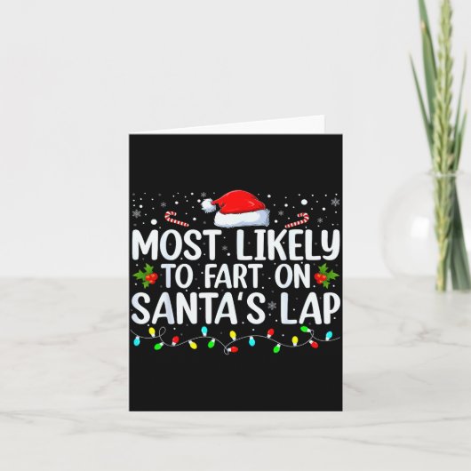 Most Likely To Fart On Santa's Lap Family Matching Kaart (Voorkant)