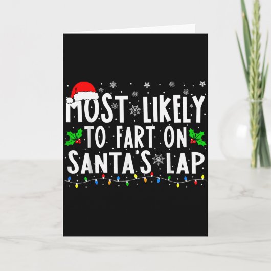 Most Likely To Fart On Santa's Lap Family Matching Kaart (Voorkant)