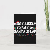 Most Likely To Fart On Santa's Lap Family Matching Kaart (Voorkant)