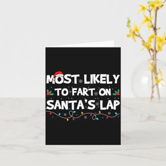 Most Likely To Fart On Santa's Lap Family Matching Kaart (Gele Bloem)