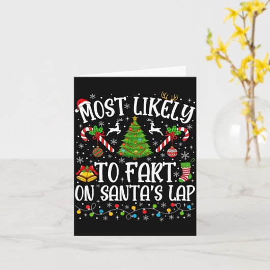 Most Likely To Fart On Santa's Lap Family Matching Kaart (Gele Bloem)