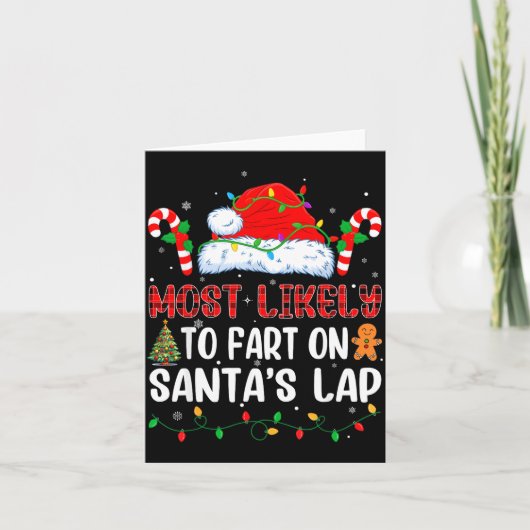 Most Likely To Fart On Santa's Lap Family Matching Kaart (Voorkant)