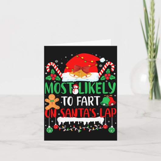Most Likely To Fart On Santa's Lap Family Matching Kaart (Voorkant)