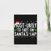 Most Likely To Fart On Santa's Lap Family Matching Kaart (Voorkant)
